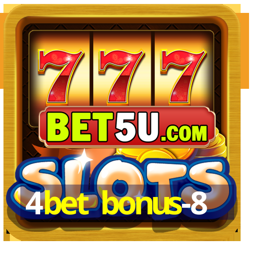 4bet bonus